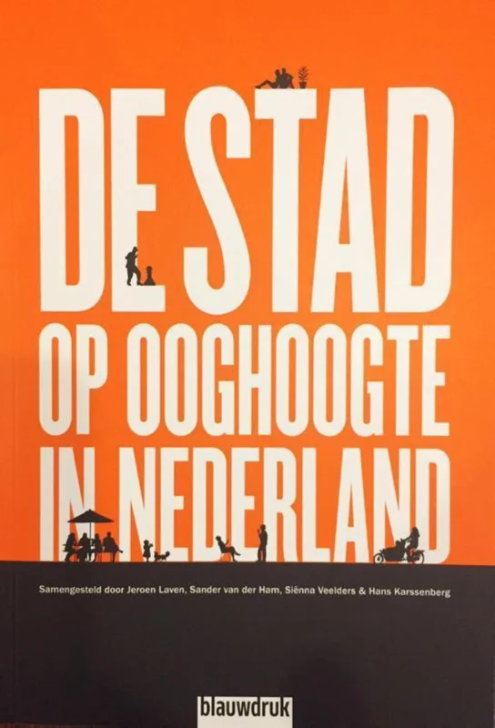 Nieuw De stad op ooghoogte in Nederland