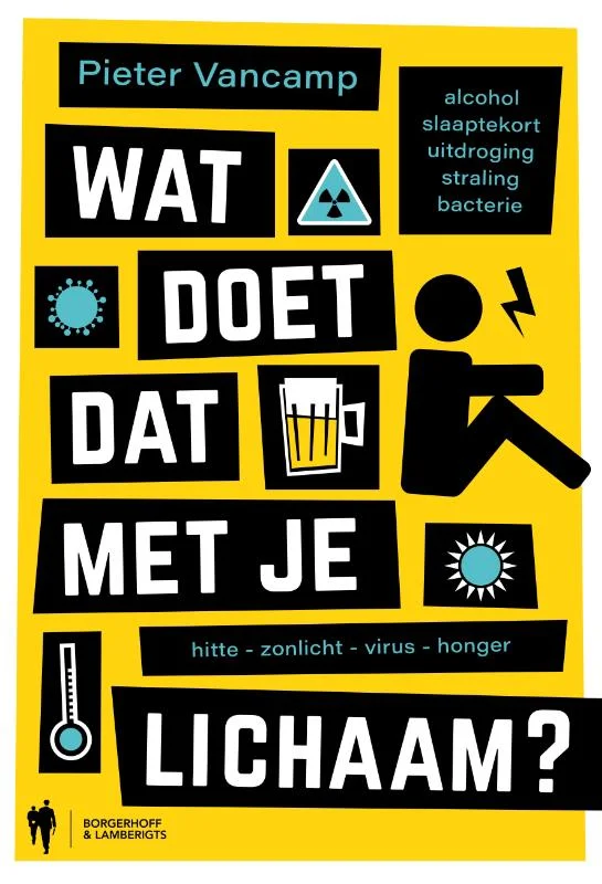 Wat doet dat met je lichaam ? Nu Kopen
