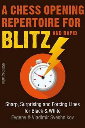 A Chess Opening Repertoire for Blitz & Rapid Finale Uitverkoop
