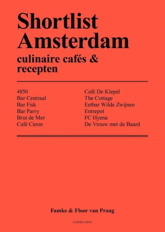 Shortlist Amsterdam - culinaire cafés & recepten Flitsaanbieding