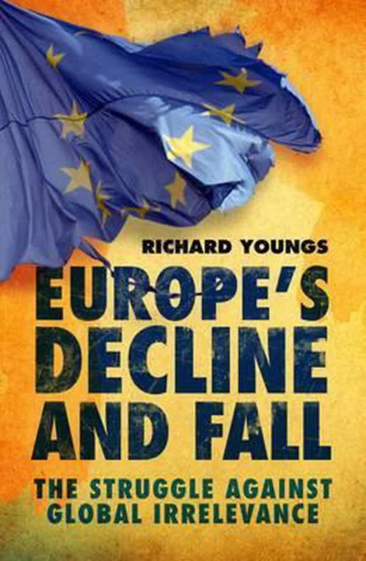Europe's Decline And Fall Koop Vandaag