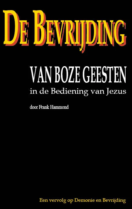 De bevrijding van boze geesten in de bediening van Jezus Beste Prijs