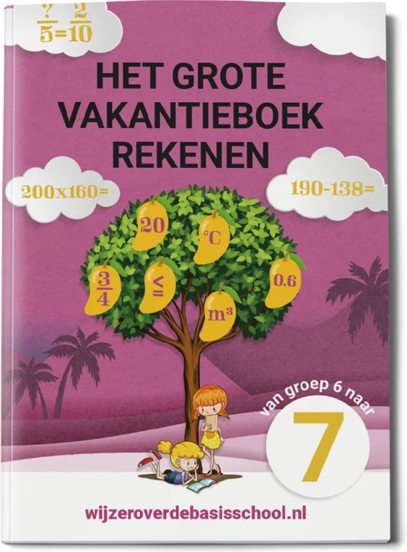 Hoge Kwaliteit Het grote vakantieboek rekenen - Van groep 6 naar groep 7 / wijzeroverdebasisschool.nl
