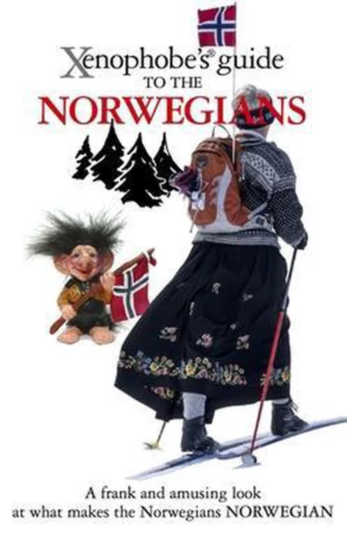 Must-Have Xenophobes Guide To The Norwegians