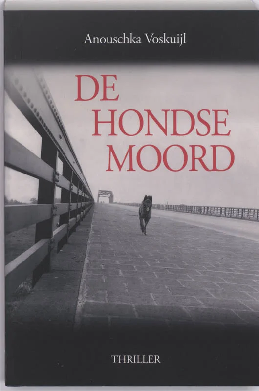 Beste Prijs De hondse moord