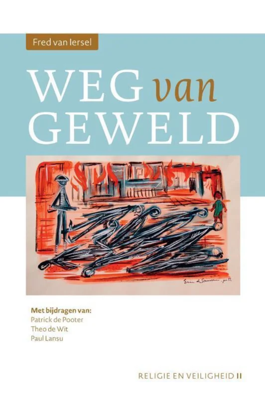 Nieuw Weg van geweld / Religie en Veiligheid / 2