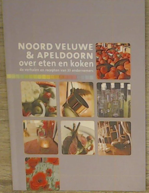 Noord Veluwe & Apeldoorn over eten en koken Favoriet