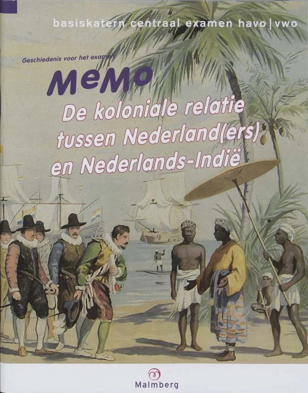 MeMo de koloniale relatie tussen Nederland(ers) en Nederlands-Indie Nu Kopen