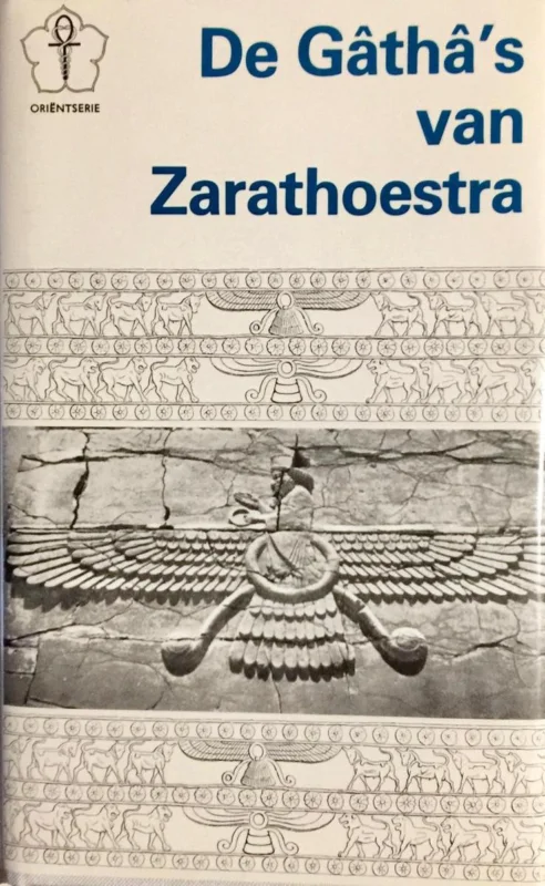 Premium De gatha's van Zarathoestra / Orientserie