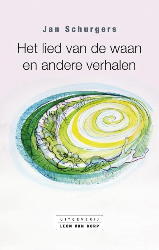 Het lied van de waan en andere verhalen Bestel Nu