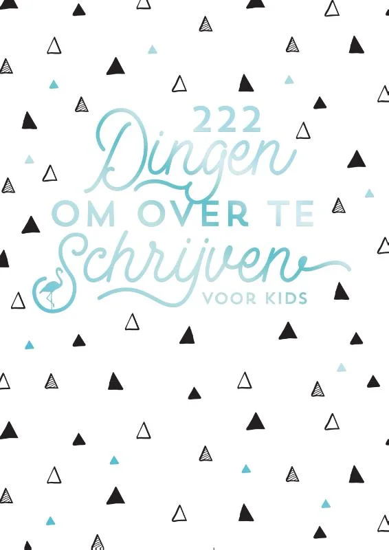 222 dingen om over te schrijven voor kids Alleen Vandaag