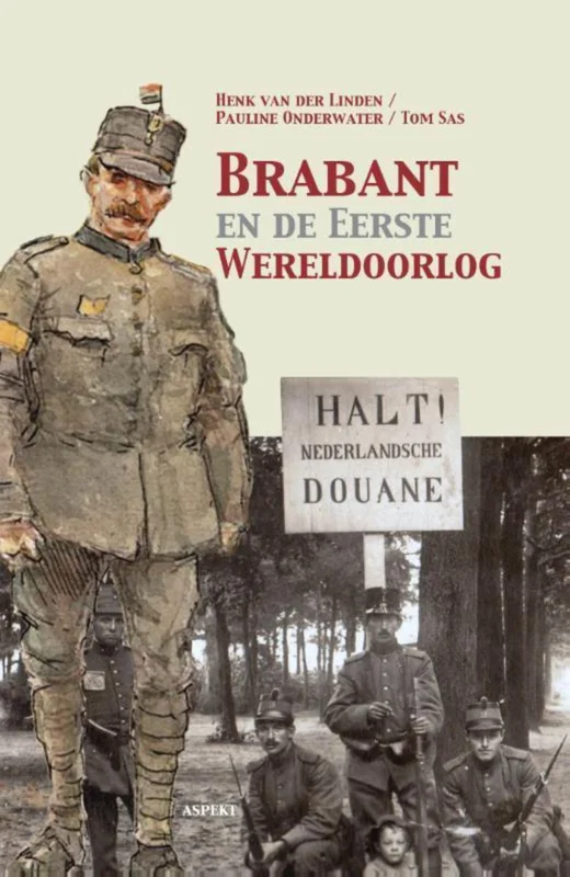Brabant en de Eerste Wereldoorlog Nu Kopen