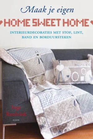 Weekendaanbieding Maak je eigen home sweet home