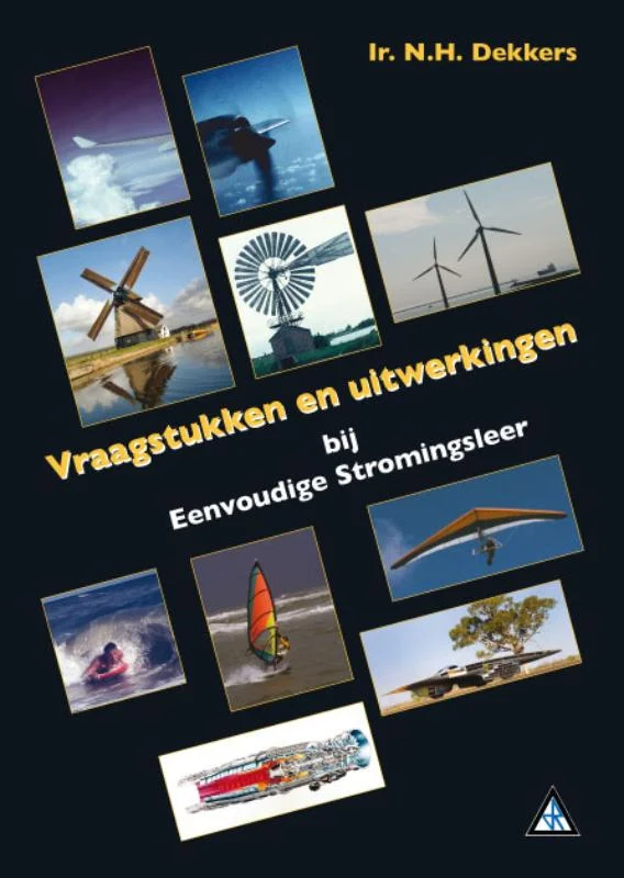 Eenvoudige stromingsleer vraagstukken en uitwerkingen Lage Prijs