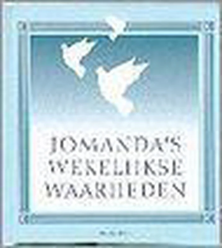 JOMANDA'S WEKELIJKSE WAARHEDEN Nieuw