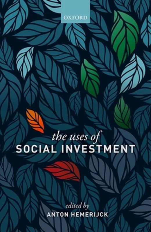 Goedkoop The Uses of Social Investment