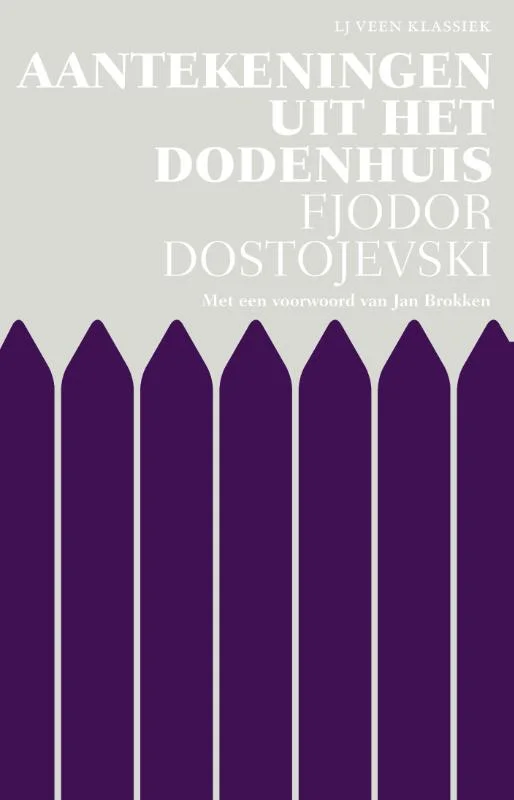 Aantekeningen uit het dodenhuis / L.J. Veen klassiek Op = Op