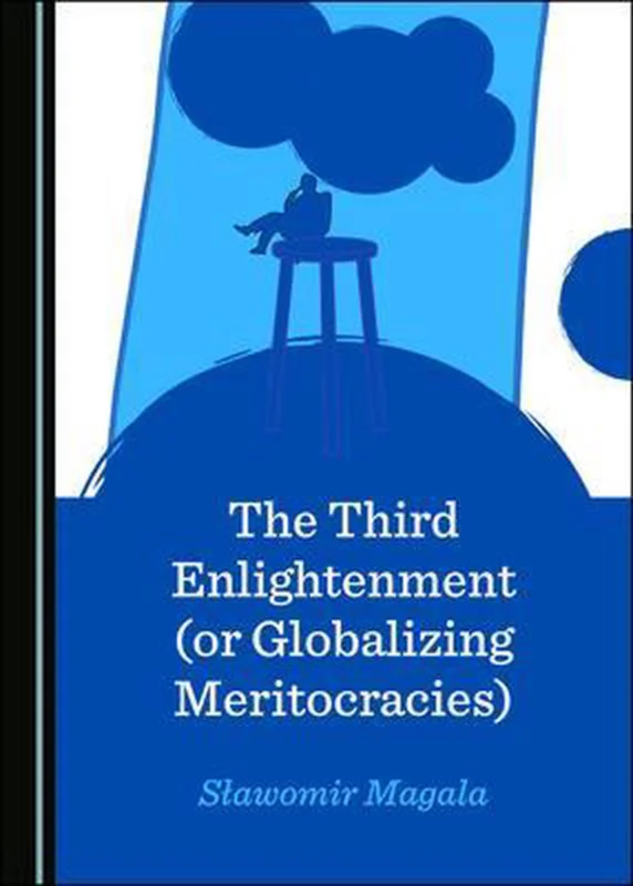 The Third Enlightenment (or Globalizing Meritocracies) Snelle Levering