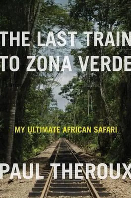 Bestseller The Last Train to Zona Verde