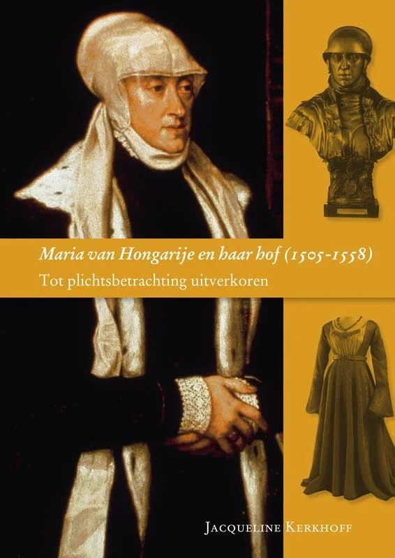 Finale Uitverkoop Maria van Hongarije en haar hof 1505-1558