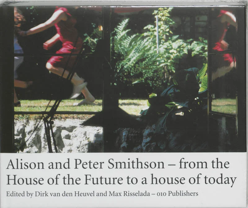 Smithson Alison & Peter - from the House of the Future to a House for Today Merkproduct