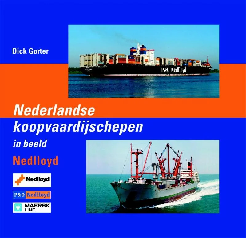 Nederlandse koopvaardijschepen in beeld 16 - Nedlloyd deel 16 Veilige Betaling
