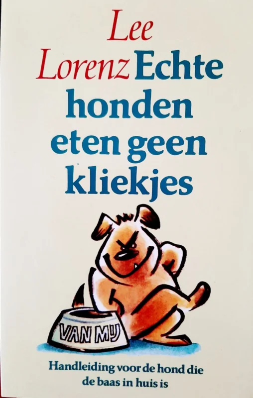 Nieuw Echte honden eten geen kliekjes