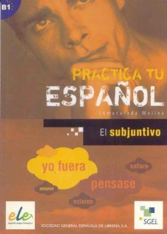 Speciale Aanbieding Practica tu español - El subjuntivo