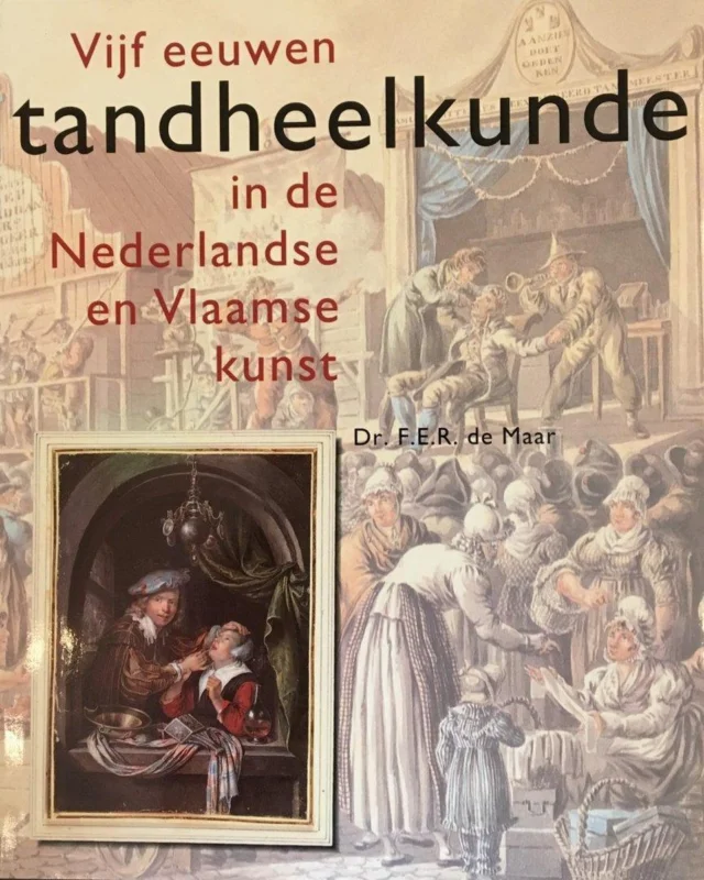 Direct Verzonden Vijf eeuwen tandheelkunde in de Nederlandse en Vlaamse kunst