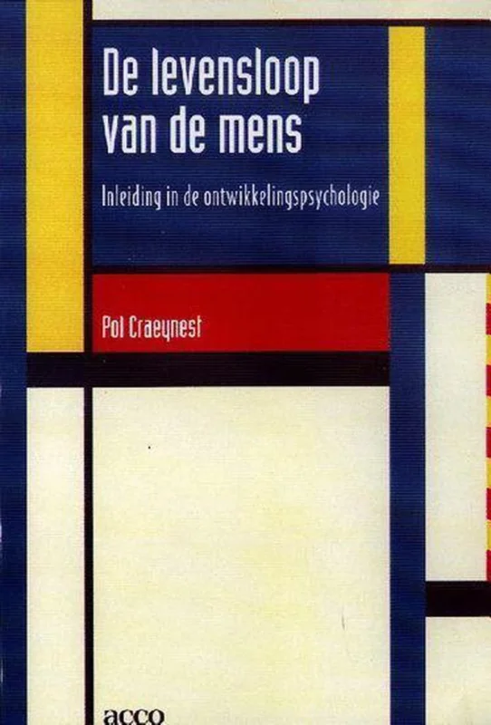 Gratis Verzending LEVENSLOOP VAN DE MENS - INLEIDING IN DE ONTWIKKELINGSPSYCHOLOGIE
