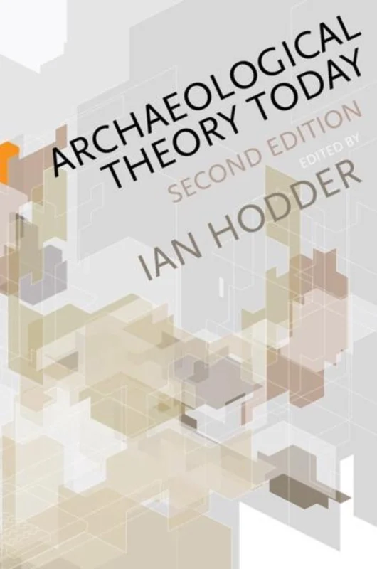 Koop Vandaag Archaeological Theory Today
