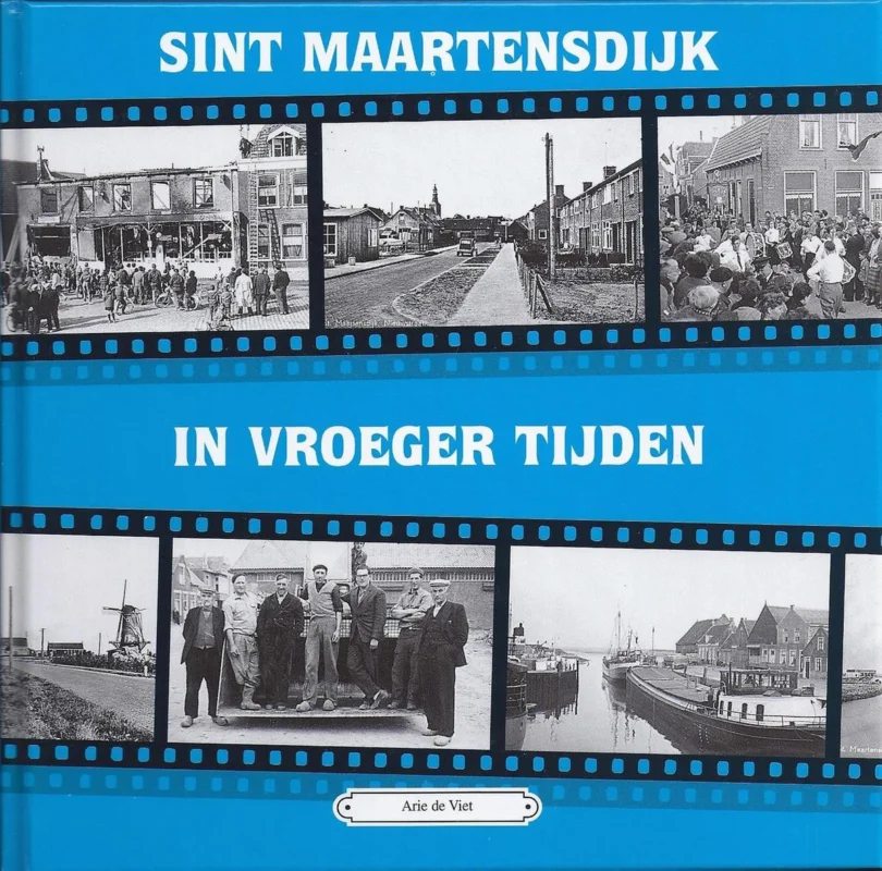 Merkproduct 2 Sint Maartensdijk in vroeger tijden