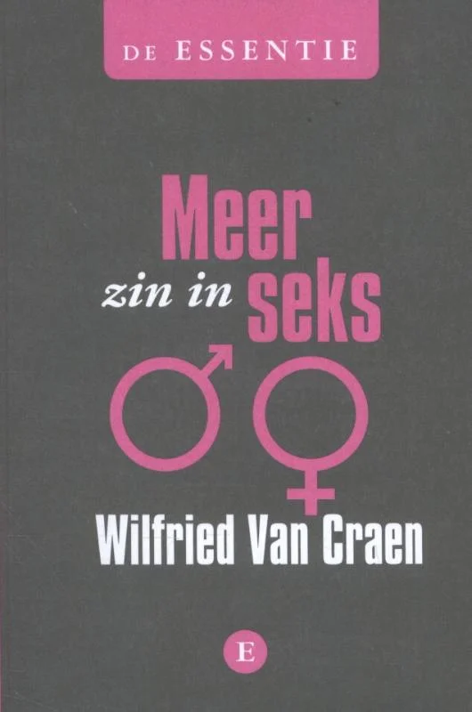 Meest Verkocht De essentie Meer zin in seks / De essentie