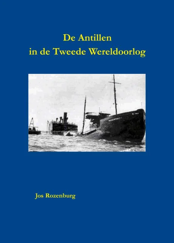 De Antillen in de tweede wereldoorlog Laatste Kans