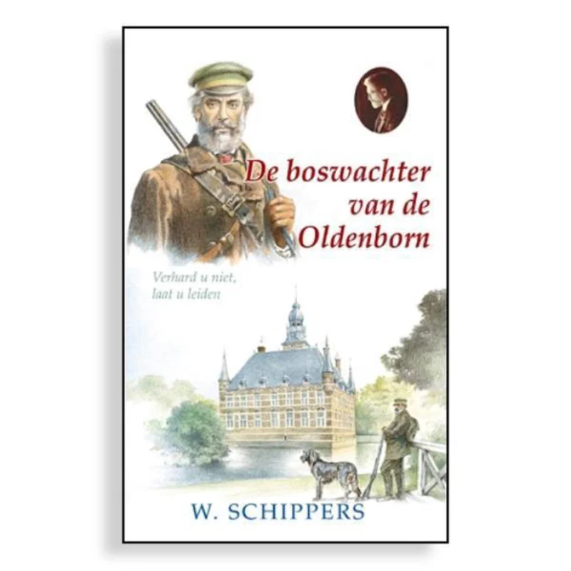 Superprijs De boswachter van de Oldenborn