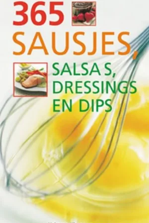 365 sausjes, salsa's, dressings en dips Finale Uitverkoop