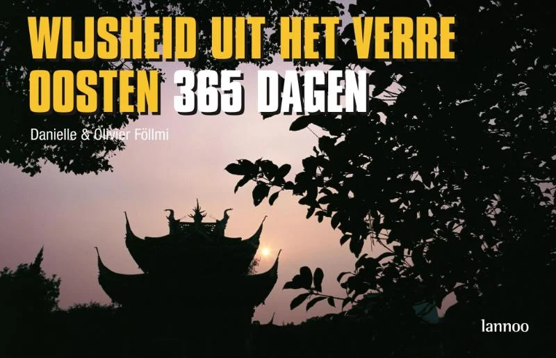Gecertificeerd 365 dagen wijsheid uit het Verre Oosten / 365 dagen