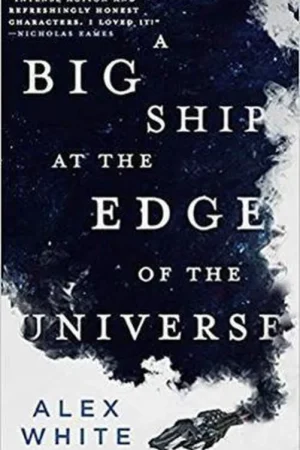 A Big Ship at the Edge of the Universe Op = Op