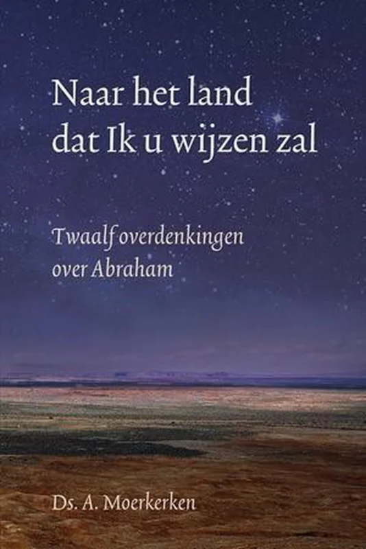 Naar het land dat Ik u wijzen zal Laatste Kans