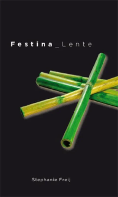 Must-Have Festina Lente