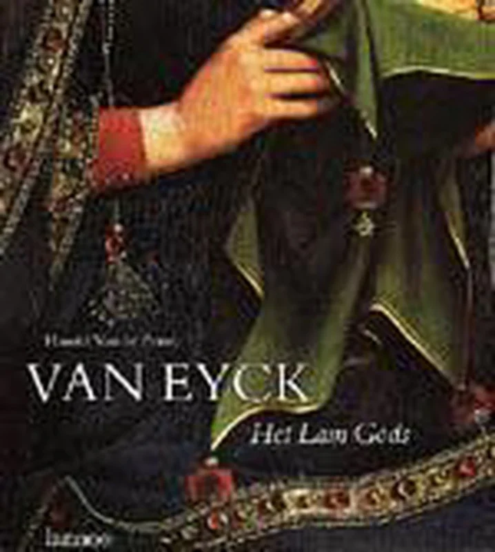 Van Eyck het Lam Gods / De Meesters / 2 Betrouwbaar