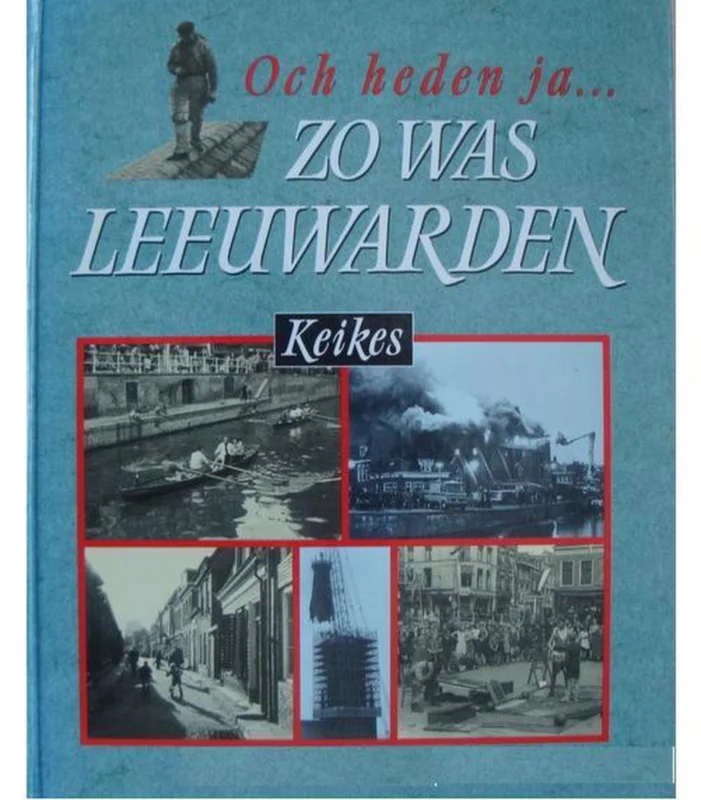 Och heden ja zo was leeuwarden Tijdelijk Beschikbaar