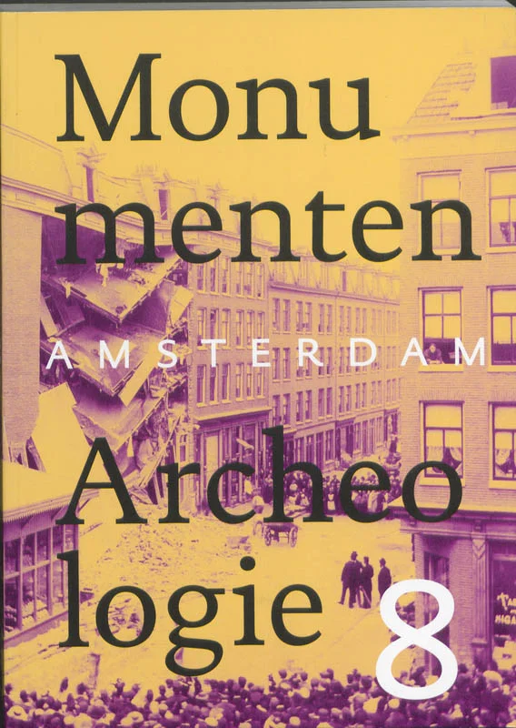 Finale Uitverkoop Amsterdam monumenten & archeologie / Jaarboek 8 st