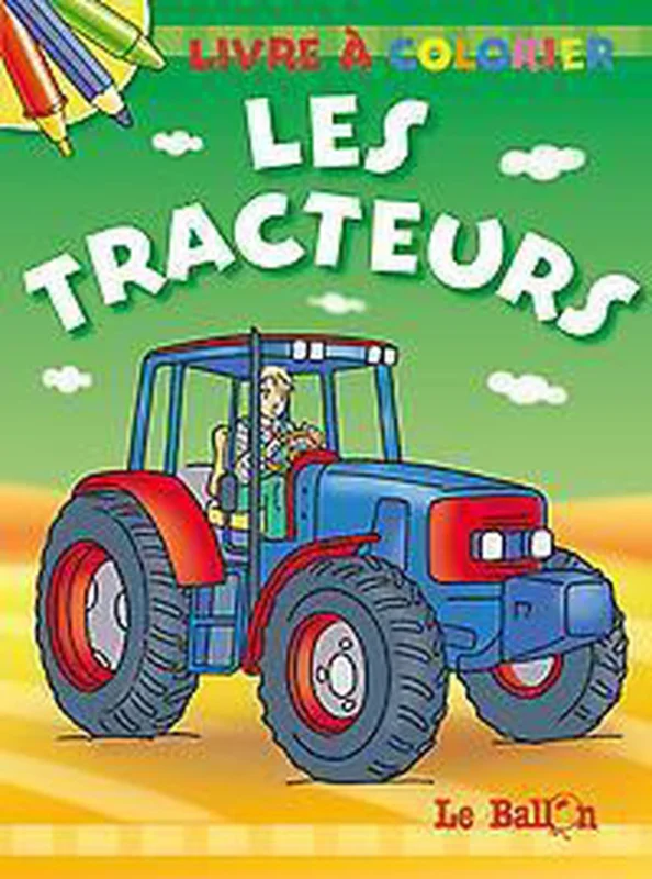 Lage Prijs Les tracteurs (livre à colorier)