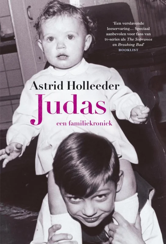 Judas / De Holleeder trilogie / 1 Voordeelprijs