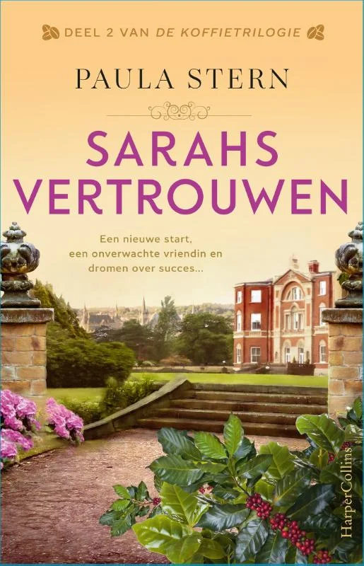 Sarahs vertrouwen / De Koffietrilogie / 2 Hoge Kwaliteit