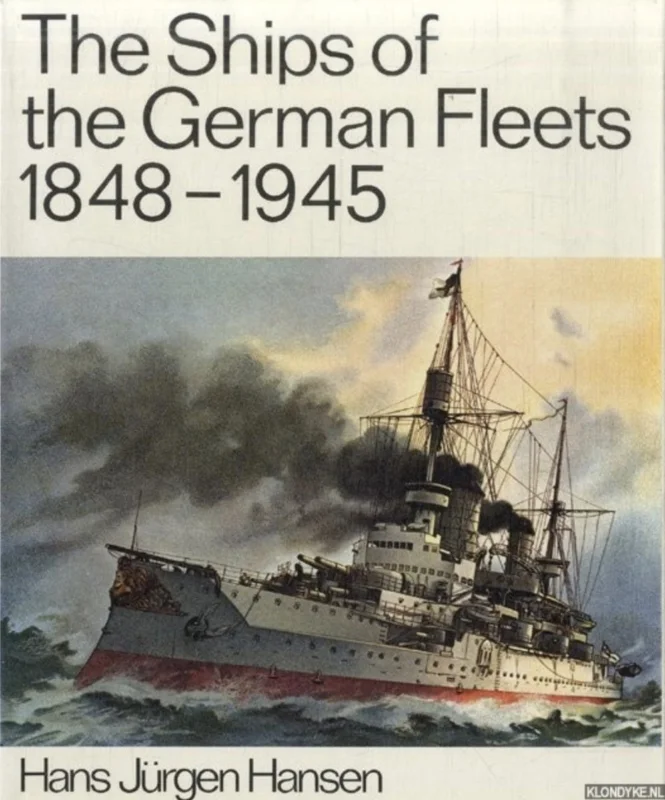 The ships of the German fleets, 1848-1945 Aanbieding