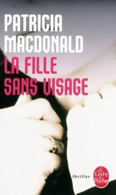 La fille sans visage Must-Have