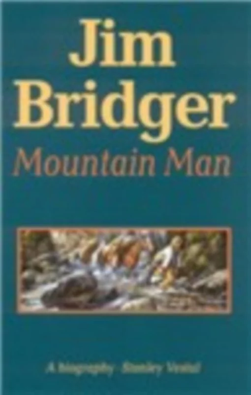 Superprijs Jim Bridger, Mountain Man