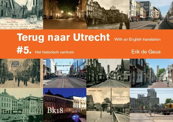 Bestseller Het historisch centrum / Terug naar Utrecht / 5